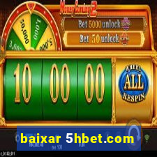 baixar 5hbet.com